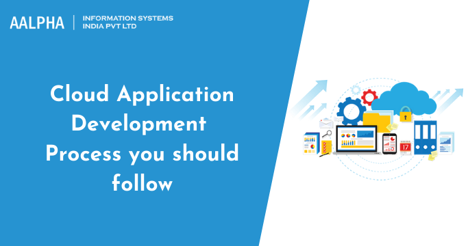 Cloud Application Development Process