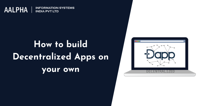 How to build Decentralized Apps