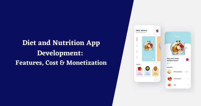 Diet and Nutrition App Development