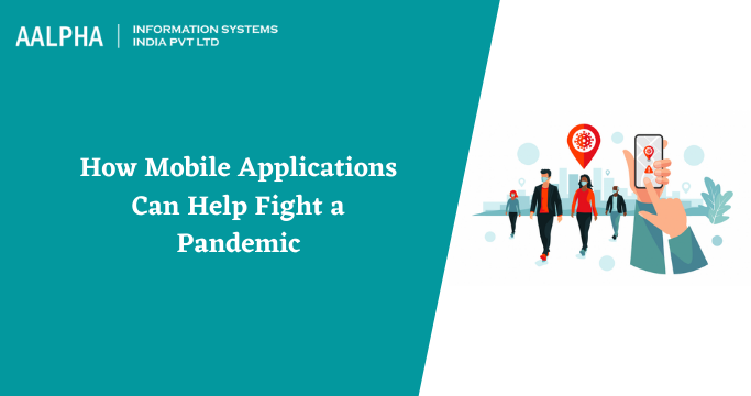 How Mobile Applications Fight a Pandemic