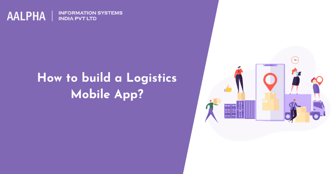 Logistics App Development