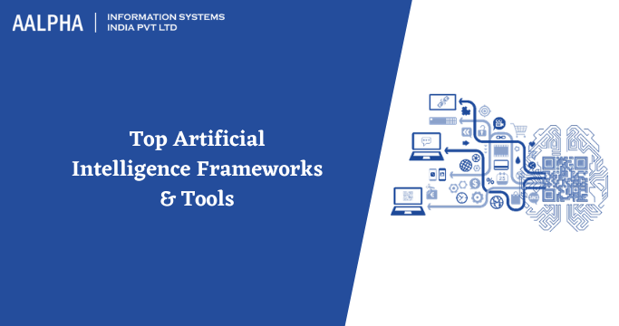 Artificial Intelligence Frameworks