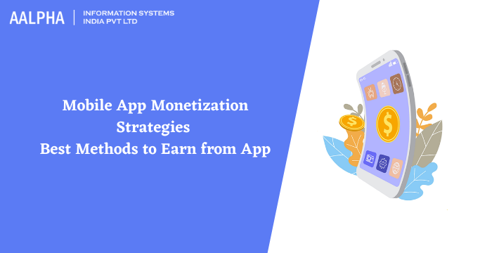 Mobile App Monetization Strategies