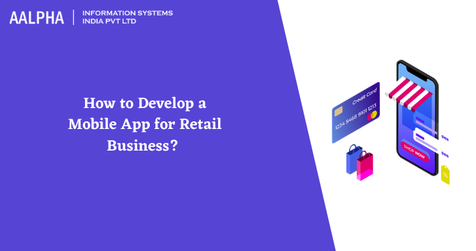 Mobile App for Retail Business