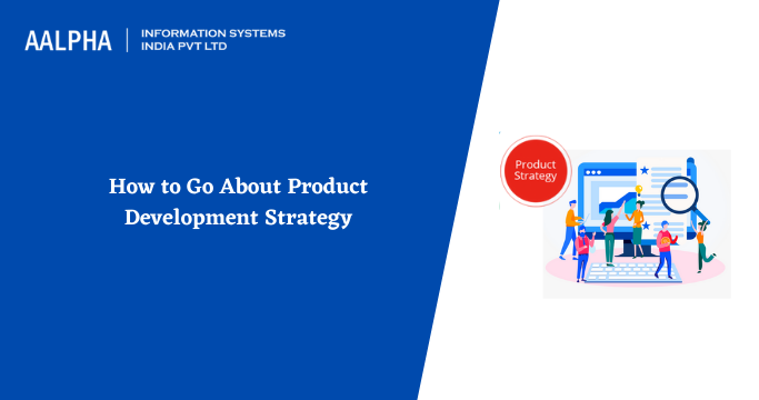 Product Development Strategy