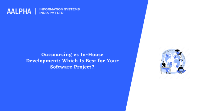 in-house vs outsourced development