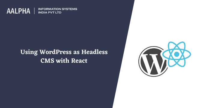 WordPress-as-a-Headless-CMS-with-React