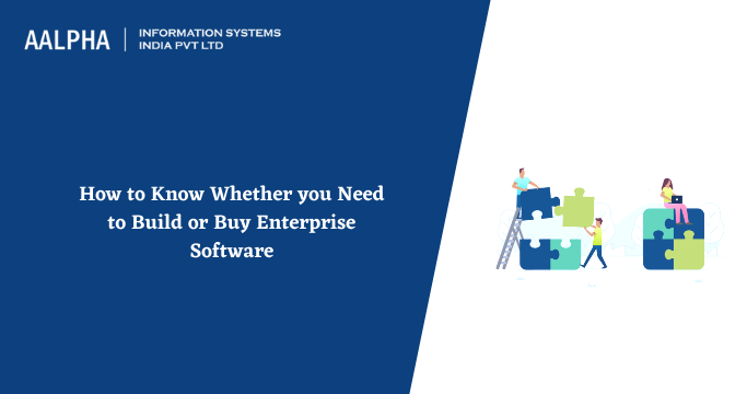 Build or Buy Enterprise Software