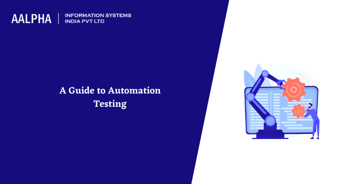 Guide to Automation Testing