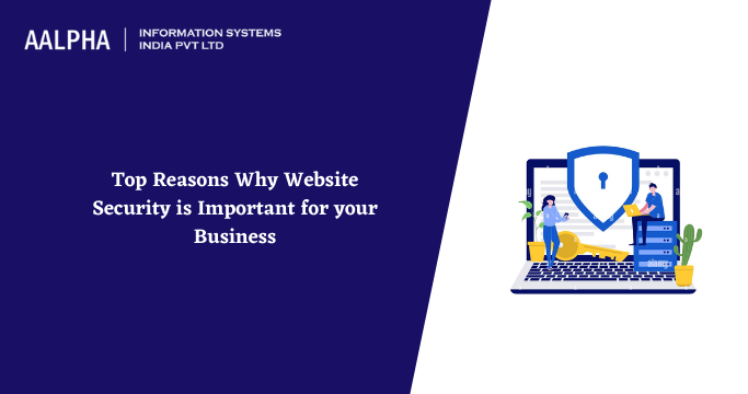 Reasons Why Website Security is Important