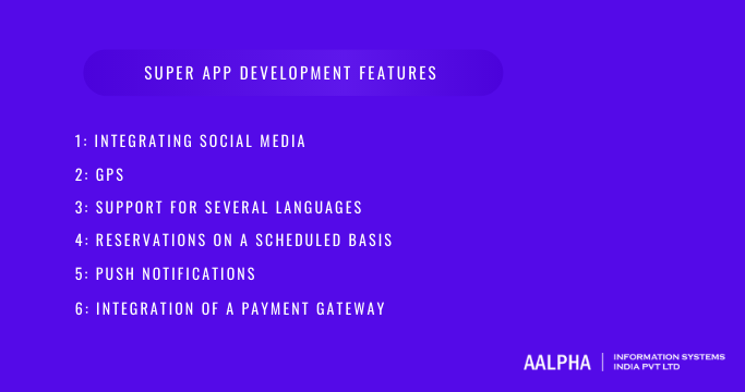 Super app development features