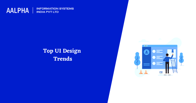 Top UI Design Trends 2022