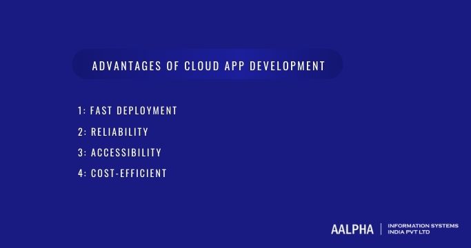 Advantages of Cloud Application Development