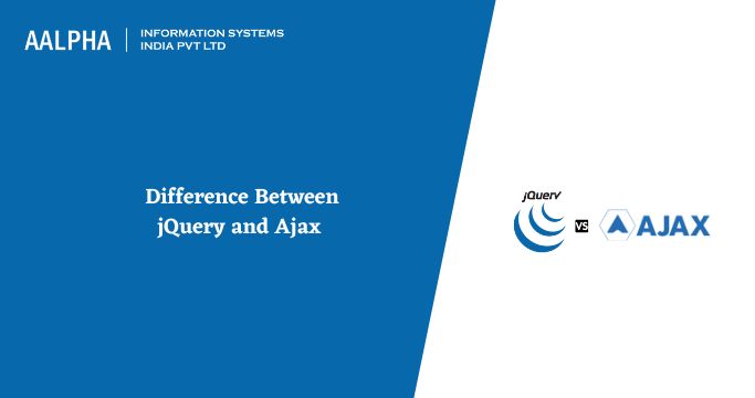 Difference Between jQuery and Ajax