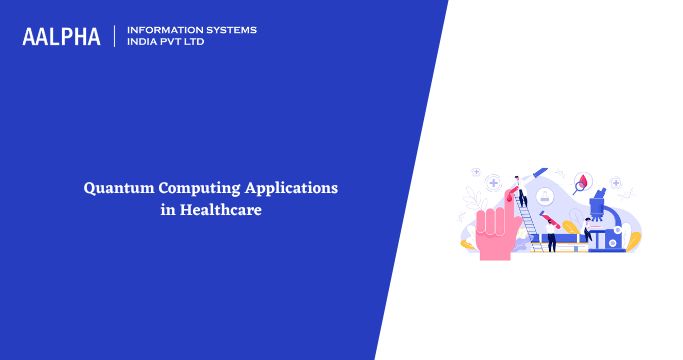 Quantum Computing Applications in Healthcare