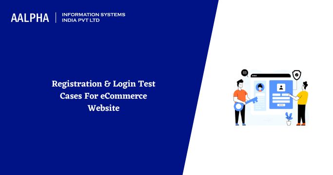 Registration & Login Test Cases For eCommerce