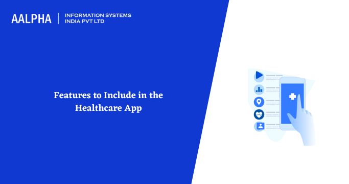 Healthcare App Features