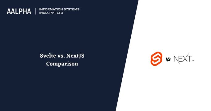 Svelte vs NextJS Comparison