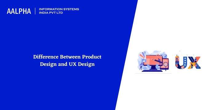 Difference Between Product Design and UX Design