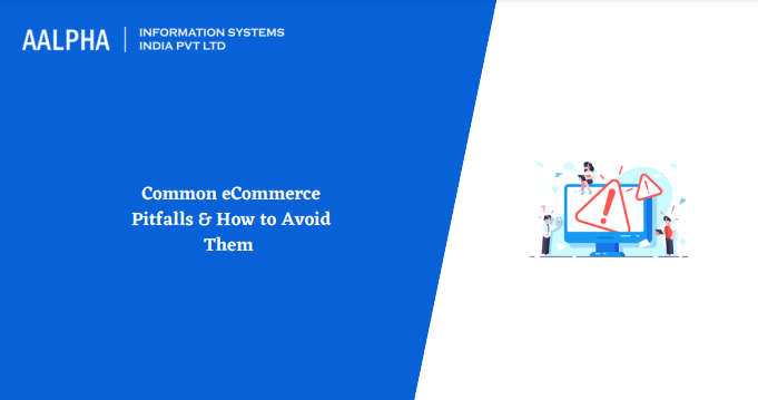 Common eCommerce Pitfalls