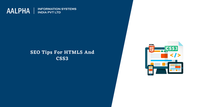 SEO Tips For HTML5 And CSS3