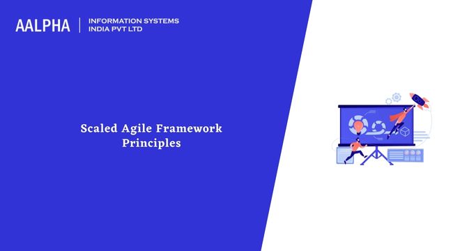 Scaled Agile Framework Principles
