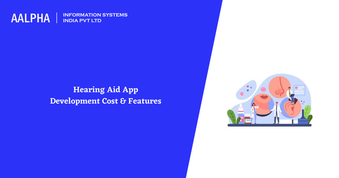 Hearing Aid App Development Cost