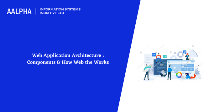 Web Application Architecture