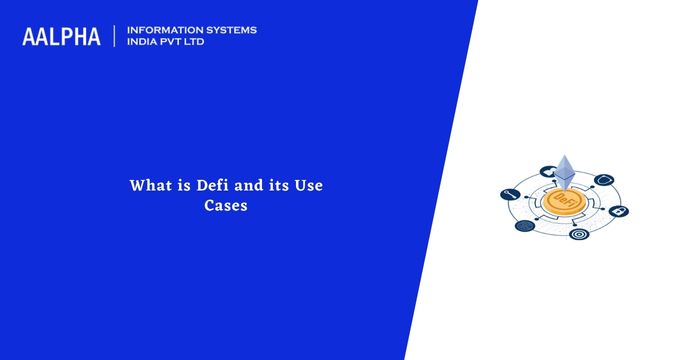 What is Defi and its Use Cases