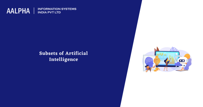 Subsets of Artificial Intelligence