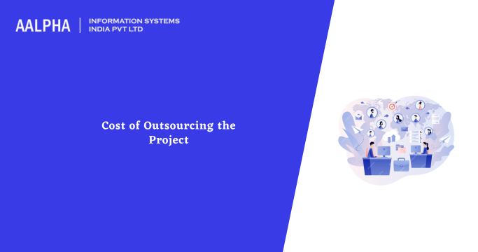 Cost of Outsourcing the Project