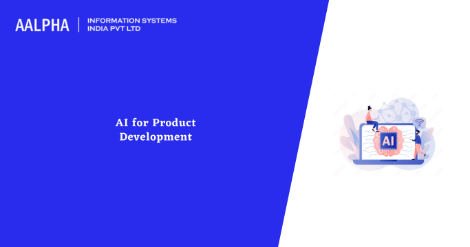 AI for Product Development