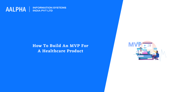 mvp healthcare product development
