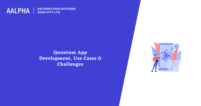 Quantum App Development