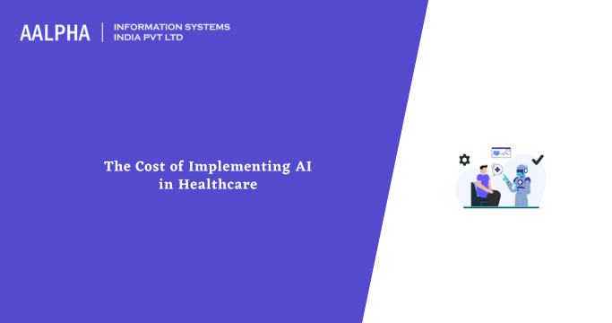 Cost of AI in Healthcare