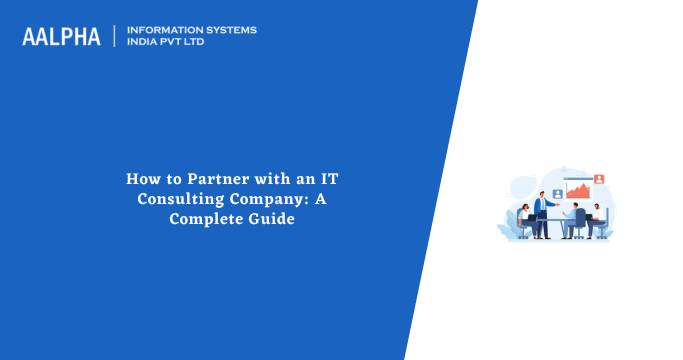 How to Partner with an IT Consulting Company