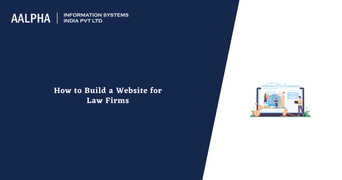 How to Build a Website for Law Firms