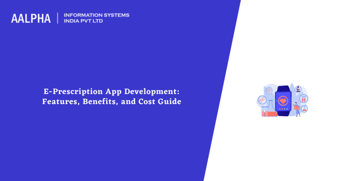 E Prescription App Development