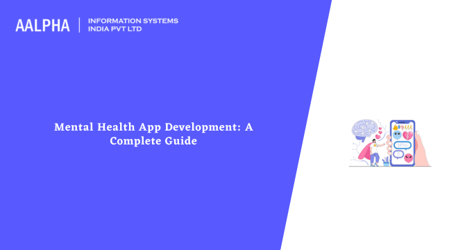 Mental Health App Development